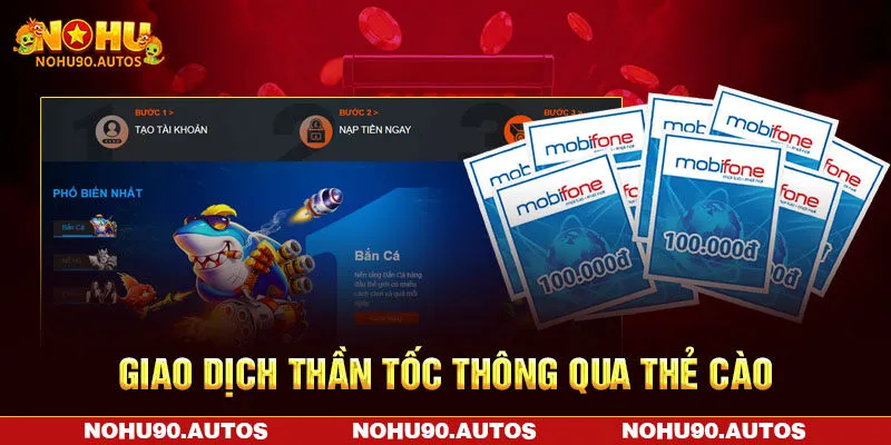 Giao dịch thần tốc thông qua thẻ cào Giao dịch thần tốc thông qua thẻ cào