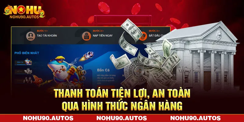 Thanh toán tiện lợi, an toàn qua hình thức ngân hàng Thanh toán tiện lợi, an toàn qua hình thức ngân hàng